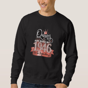 Womens Born In 1946 I Elegant Black Rose Party Out Sweatshirt