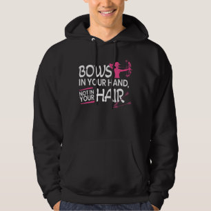 Womens Bowhun Archer Deer Hunter Girls Bowhunt Hoodie