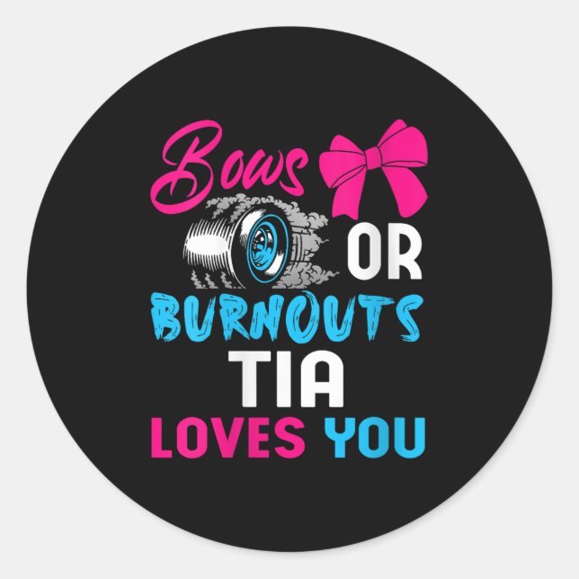 Womens Bows Or Burnouts Tia Can't Wait To Know 202 Classic Round Sticker (Front)