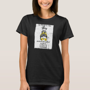 Womens Boy Who Stole My Heart He Calls Me Lolli Lo T-Shirt