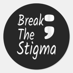 Womens Break The Stigma Semicolon Suicide Preventi Classic Round Sticker