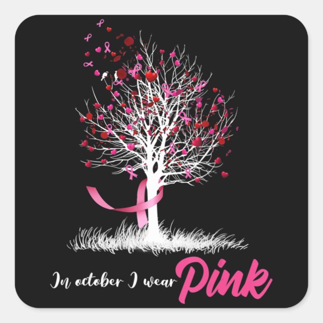Womens Breast Cancer Awareness, In October We Wear Square Sticker (Front)