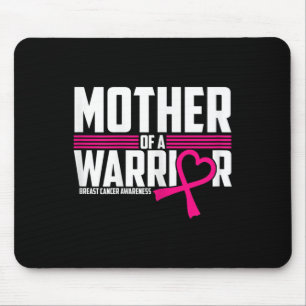 Womens Breast Cancer Awareness Mother Of Warrior P Mouse Pad