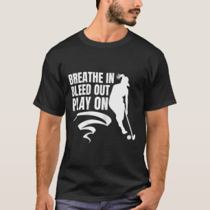 Womens Breath In Bleed Out Play On - Vintage Field T-Shirt