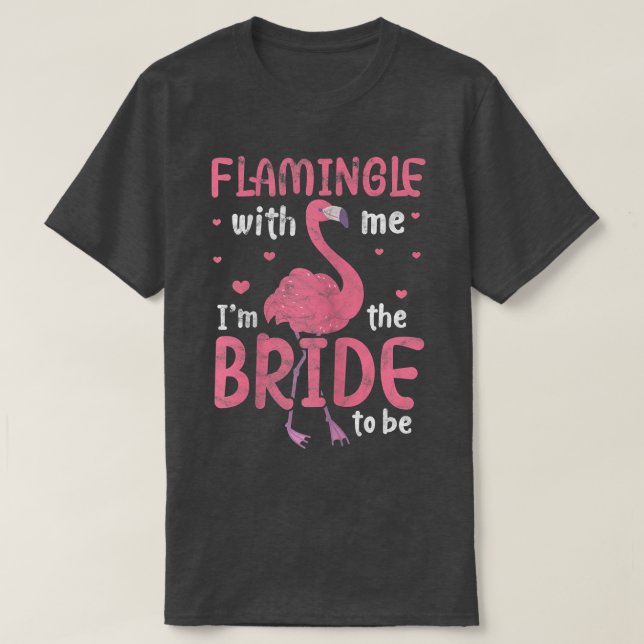 Womens Bride Flamingo Bridal Bachelorette Party We T-Shirt (Design Front)