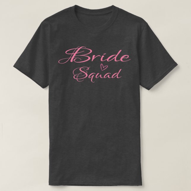 Womens Bride Squad - Wedding Marriage1362 T-Shirt (Design Front)