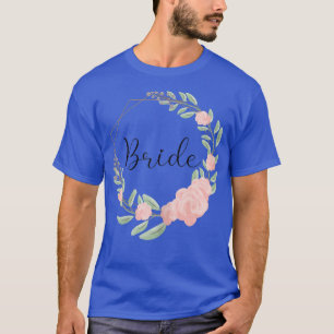 Womens Bride Stag Party Pink Flowers Bride  T-Shirt