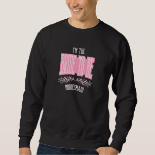 Womens Bridesmaid Bride To Be Matching Bacheloret Sweatshirt