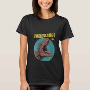 Womens Brothersaurus Big Brother T Rex Dinosaur Ge T-Shirt