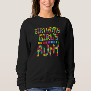 Womens Building Brick Block Aunt Of Birthday Girl Sweatshirt