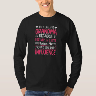 Womens Call Me Grandma Partner In Crime Bad Influe T-Shirt