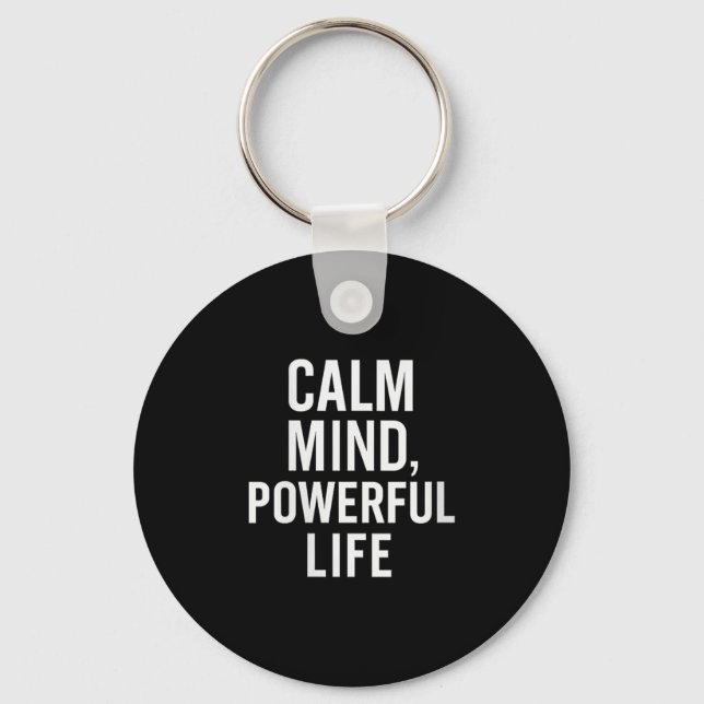Womens Calm Mind, Powerful Life. Stoic Quote V-nec Key Ring (Front)