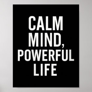 Womens Calm Mind, Powerful Life. Stoic Quote V-nec Poster
