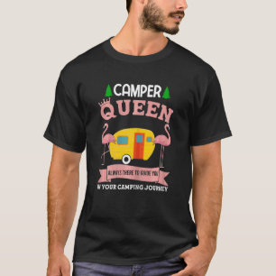 Womens Camper Queen Always There To Guide Camper T-Shirt