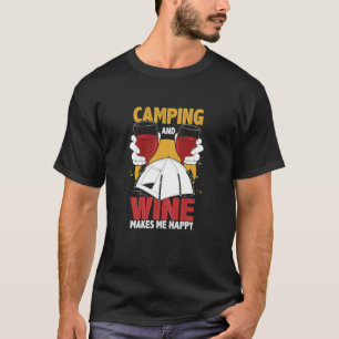 Womens Camping Camper Funny Camping Wine Lover Wom T-Shirt
