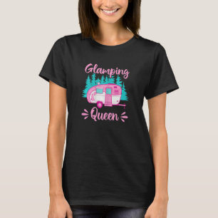Womens Camping Outdoor Rv Camper Glamping Queen T-Shirt