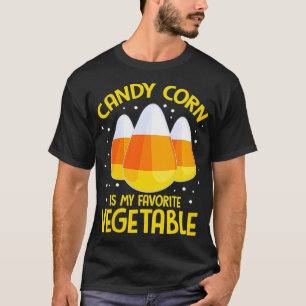Womens Candy Corn Is My Favourite Vegetable Funny T-Shirt