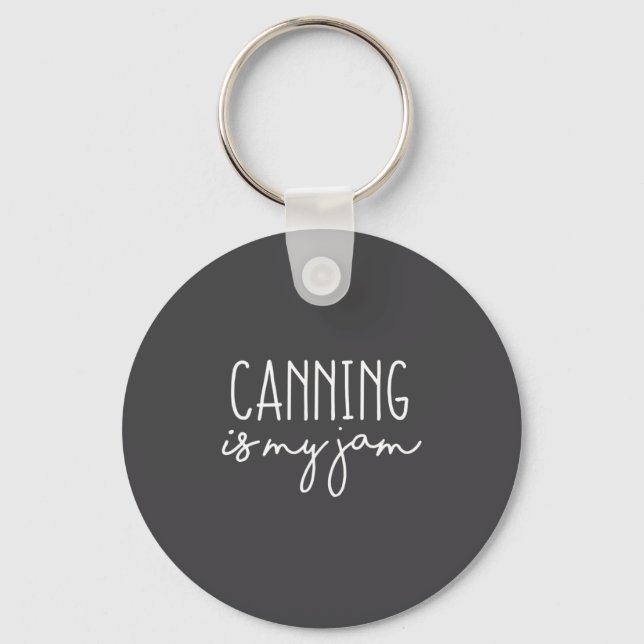 Womens Canning Is My Jam Funny Homesteading Homest Key Ring (Front)