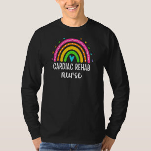 Womens Cardiac Rehab Nurse Rn Rehabilitation Nursi T-Shirt