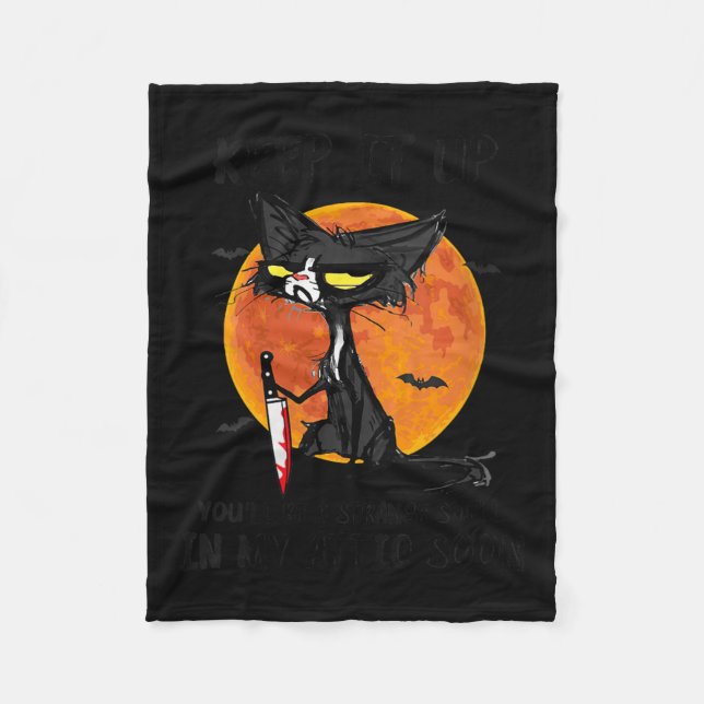 Womens Cat Keep It Up You'll Be A Strange Smell In Fleece Blanket (Front)