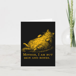 Womens Cat Mother I Am But Skin And Bones Funny Vi Card