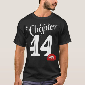 Womens Chapter 44, 44th Birthday, Lips Chapter 44 T-Shirt