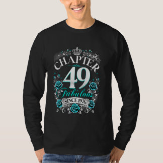 Womens Chapter 49 Fabulous Since 1976 49th Birthda T-Shirt
