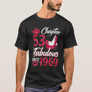 Womens Chapter 53 Fabulous Since 1969 53Rd Birthda T-Shirt