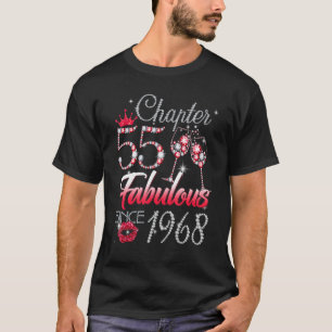 Womens Chapter 55 Fabulous Since 1968 55th Birthda T-Shirt