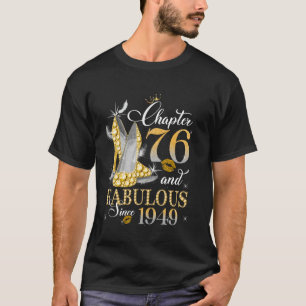 Womens Chapter 76 Fabulous Since 1949 76 years old T-Shirt