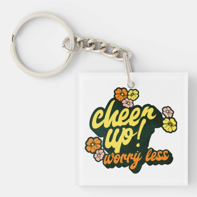 WOMEN'S CHEER UP WORRY LESS KEYCHAIN  (Front)