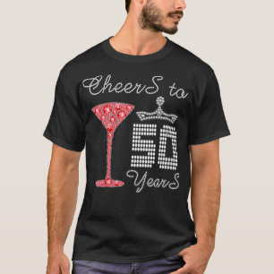 Womens Cheers to 50 Years 50th Birthday Party Outf T-Shirt