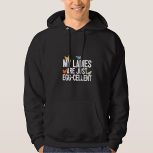Womens Chicken Farmer Pun - My Ladies Are Egg-Cell Hoodie