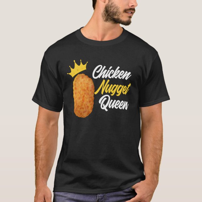 Womens Chicken Nugget Queen  Chicken Nugget T-Shirt (Front)