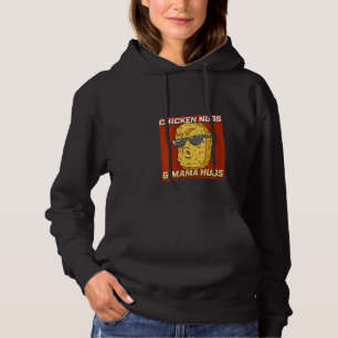 Womens Chicken Nugs And Mama Hugs Toddler Funny Ch Hoodie