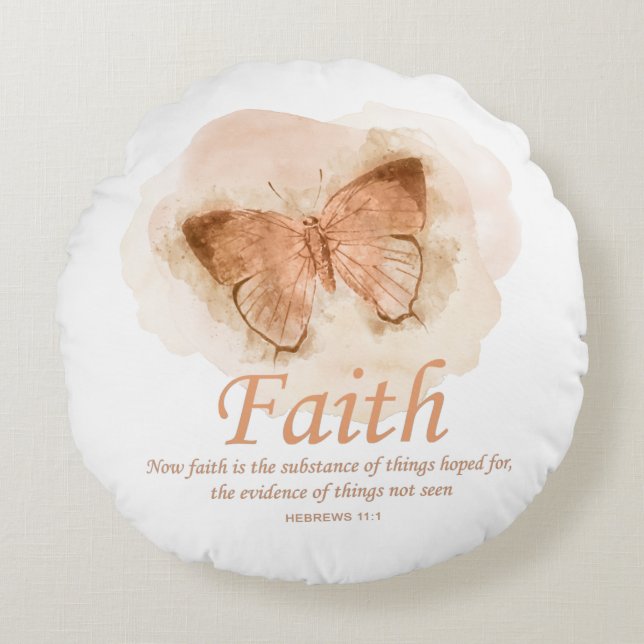 Women's Christian Bible Verse Butterfly: Faith Round Cushion (Front)