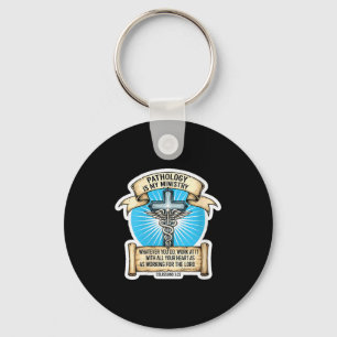 Womens Christian Pathologist Pathology Is My Minis Key Ring