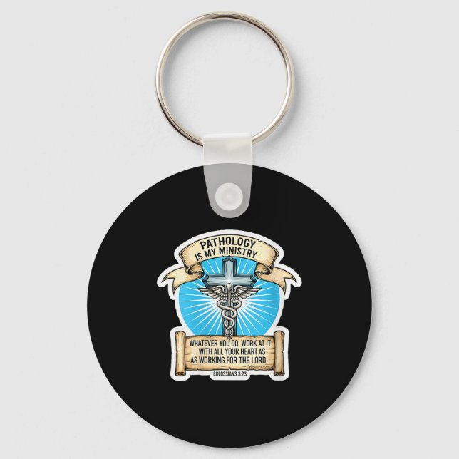Womens Christian Pathologist Pathology Is My Minis Key Ring (Front)