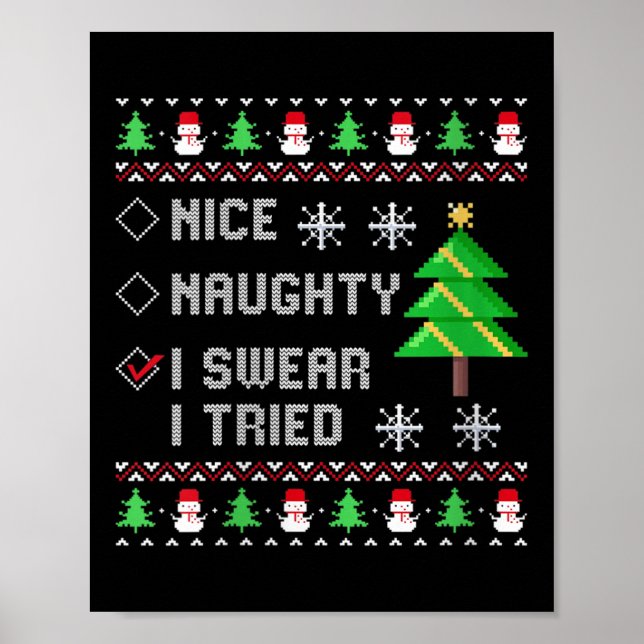 Womens Christmas List Nice Naughty I Swear I Tried Poster (Front)