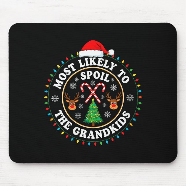 Womens Christmas Party Most Likely To Sil The Gran Mouse Pad (Front)