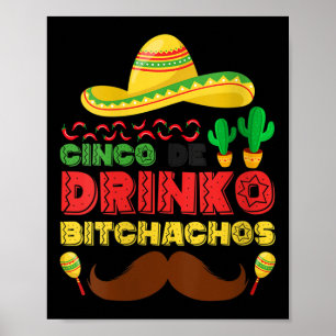 Womens Cinco De Drinko Achos Funny Cinco De Mayo M Poster