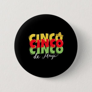 Womens Cinco De Mayo Party Mexican Fiesta Funny 5t 6 Cm Round Badge