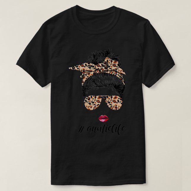 Womens Classy Auntie Life With Leopard Pattern Sha T-Shirt (Design Front)