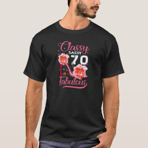 Womens Classy Sassy 70 Fabulous 70Th Birthday Part T-Shirt