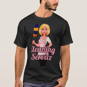 Womens Cleaning Lady Housekeeping Career Woman Hou T-Shirt