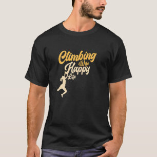 Womens Climbing Wife Happy Life Free Climbing Boul T-Shirt
