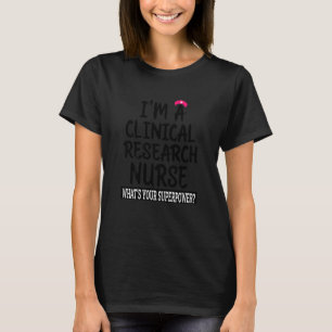 Womens Clinical Research Nurse Nursing School & M T-Shirt