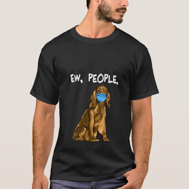 Womens Cocker Spaniel Ew People Dog Wearing Face M T-Shirt (Front)