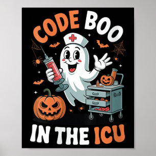 Womens Code Boo In The Icu Funny Medical Halloween Poster