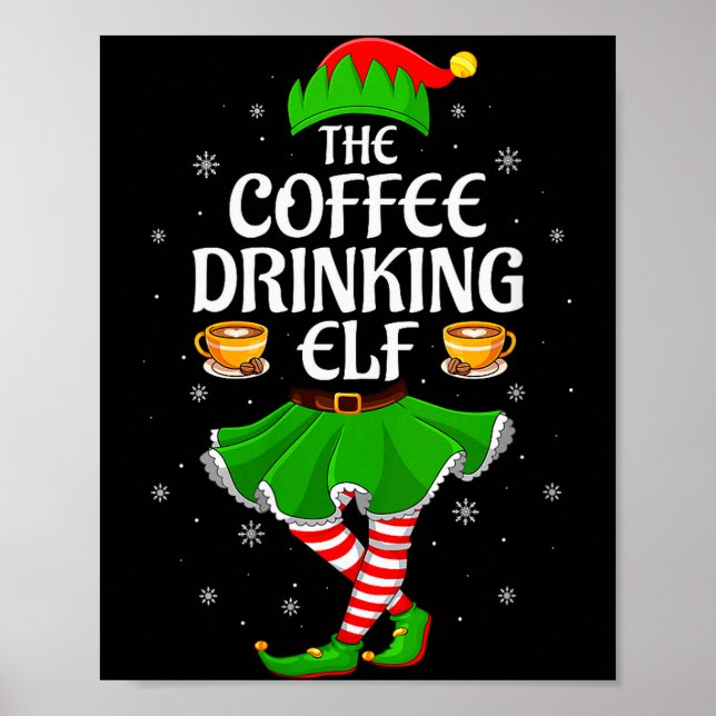 Womens Coffee Drinking Elf Christmas Girls Women E Poster (Front)